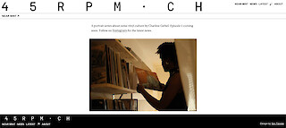 Unter www.45rpm.ch sind die Portraits in voller Länge zu sehen.