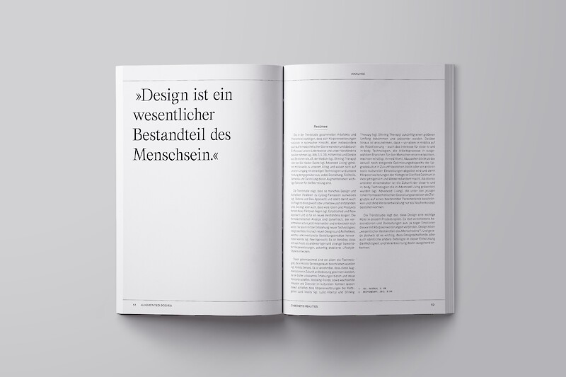 Die Design Disziplin ist Teil der gegenwärtigen und zukünftigen Entwicklung von close-to- und in-body-Technologien.